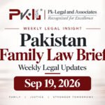 Pakistan Family Law Brief weekly legal updates by PK-Legal & Associates with courthouse, law books, scales of justice and gavel