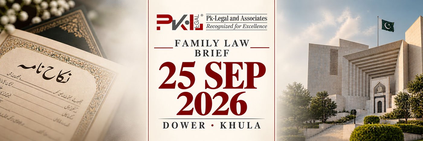 PK-Legal Family Law Brief for 25 Sep 2026 on dower and khula, with a Nikahnama and courthouse